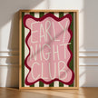 Framed artwork with 'Early Night Club' text on a striped background